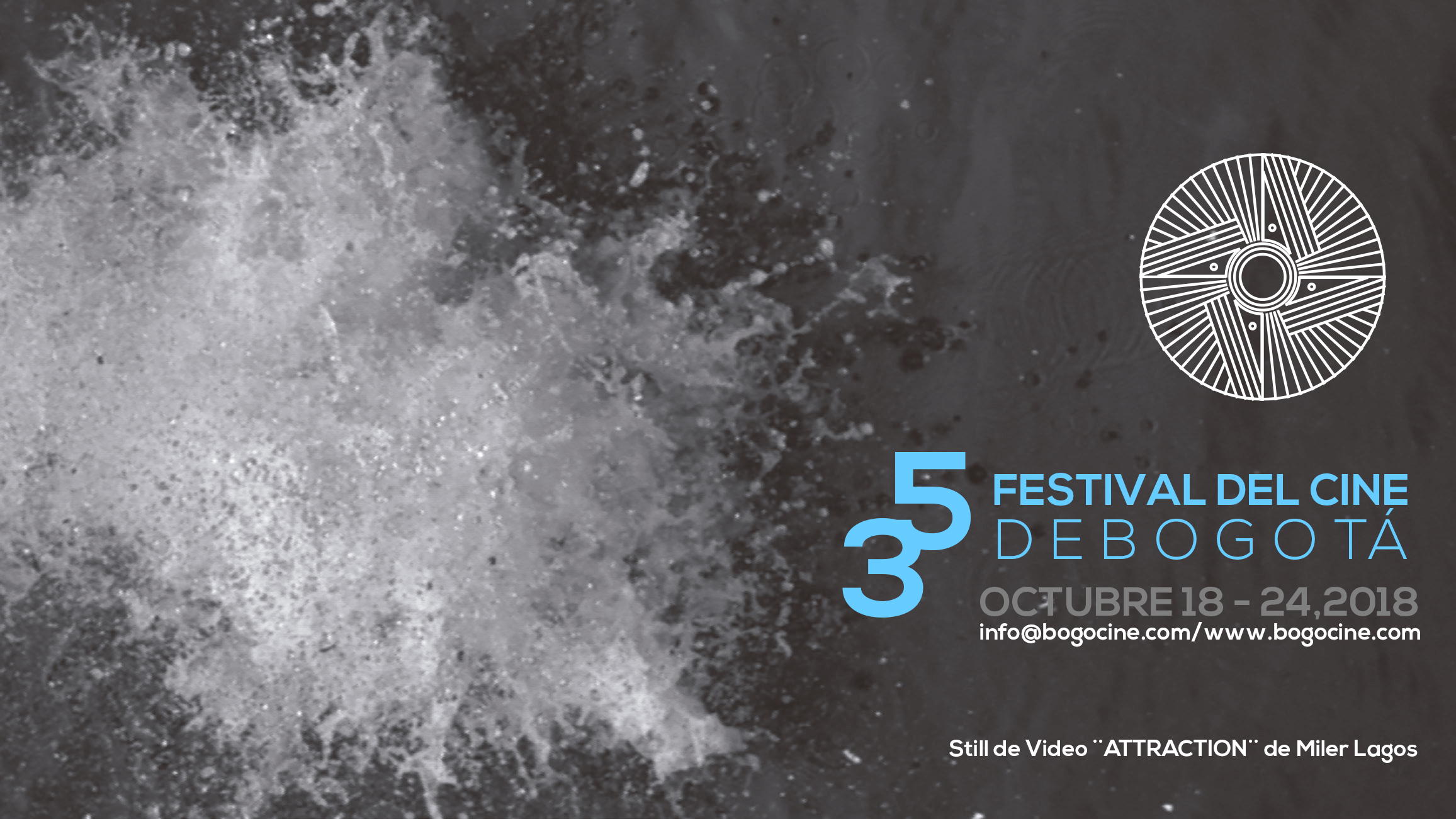 “35 FESTIVAL DE CINE DE BOGOTA” “Fomento y Difusión del Cine independiente del Mundo”