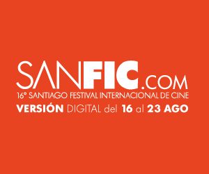 SANFIC: UN FESTIVAL DE  CINE IMPORTANTE
