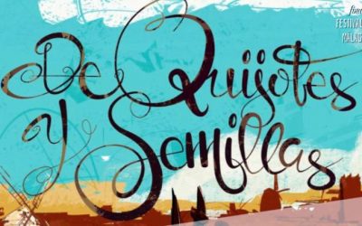 4º día festival de málaga «DE QUIJOTES Y SEMILLAS» DE PATXI URIZ