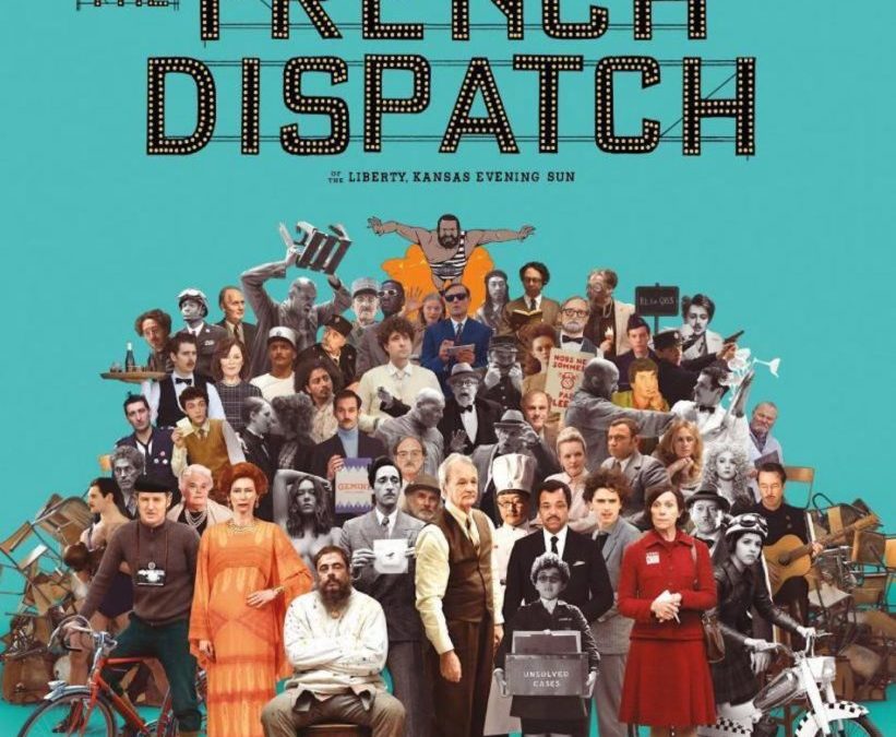 LA CRÓNICA FRANCESA (Wes Anderson al extremo)