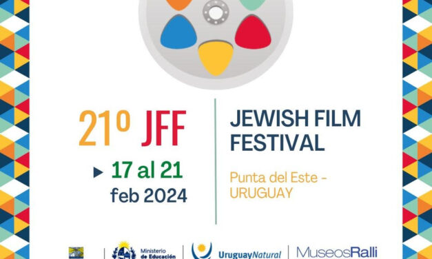 FESTIVAL DE CINE JUDIO EN PUNTA DEL ESTE