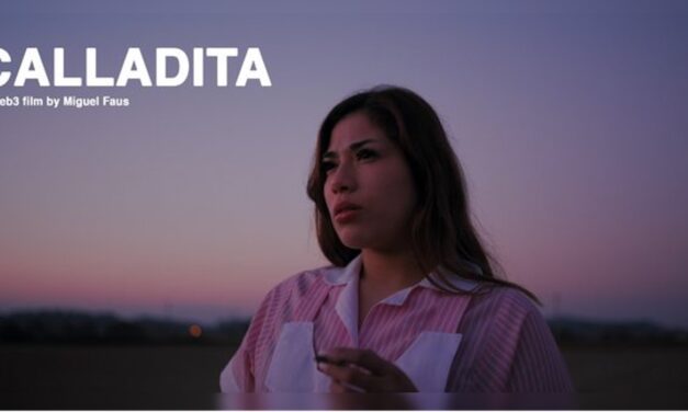 FINANCIAR UNA PELÍCULA CON NFT: EL CASO «CALLADITA»