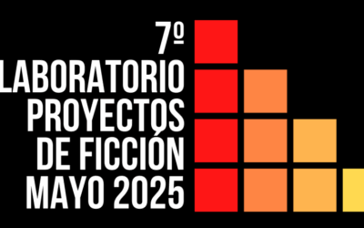 18 PROYECTOS SELECCIONADOS EN EL LABORATORIO DE PROYECTOS DE FICCION EN ALICANTE