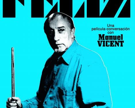 FESTIVAL DE MÁLAGA: Manuel Vicent, Mañana seré feliz.